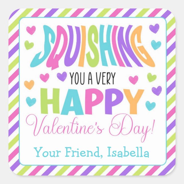Squishing You a Happy Valentine's Day Square Sticker (Front)