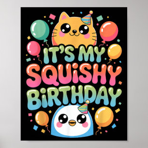 Squishy Birthday Slime Squish Squad Cute Squishies Poster