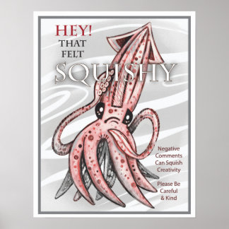 Squishy Squid Motivational Poster