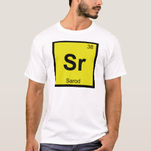 Sr - Sarod Music Chemistry Periodic Table Symbol T-Shirt