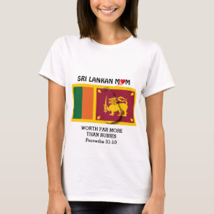 SRI LANKAN MOM   More Than Rubies   PROVERBS 31 T-Shirt