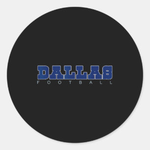 Srts Fans Dallas Football Dfw City Clic Classic Round Sticker