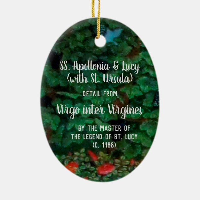 SS. Apollonia and Lucy (with St. Ursula) Ceramic Ornament (Back)