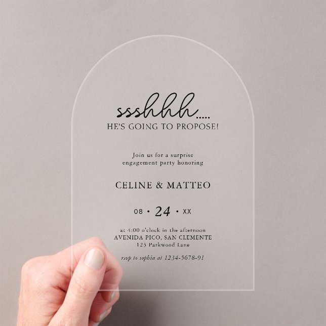Sshh.. He's Going to Propose | Surprise Engagement Acrylic Invitations (Insitu (Handheld))