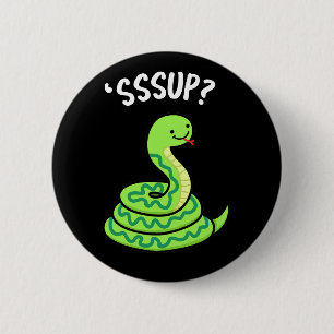 Sssup Funny Hissing Snake Pun Dark BG 6 Cm Round Badge