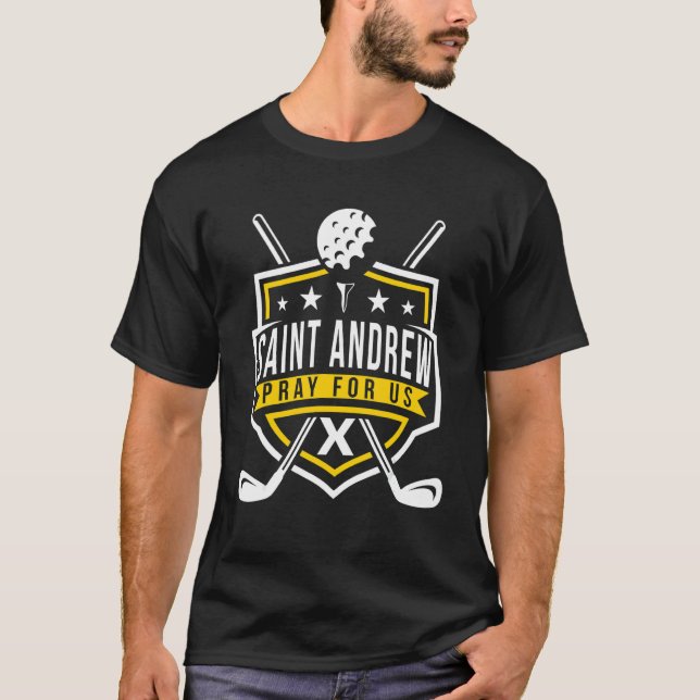 St Andrew Golfing Patron Saint Of Golf Catholic Sa T-Shirt (Front)