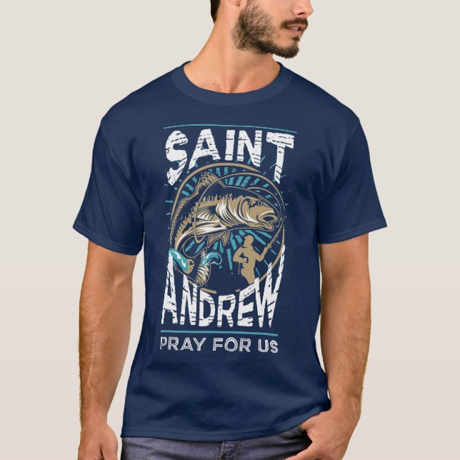 St Andrew Patron Saint of Fisherman Fishing T-Shirt (Front)