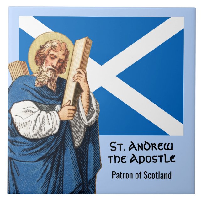 St. Andrew the Apostle and the Flag of Scotland Ceramic Tile (Front)