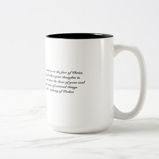 St. Anthony quote - Christ Two-Tone Coffee Mug (Right)