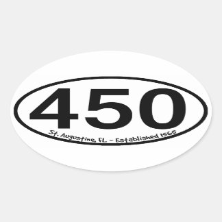 St. Augustine, Florida - Established 1565 - 450th Oval Sticker