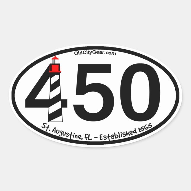 St. Augustine, Florida - Established 1565 - 450th Oval Sticker (Front)