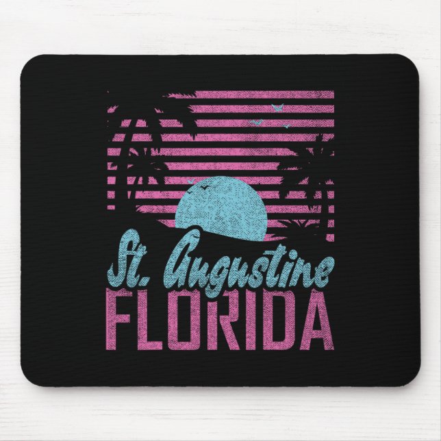 St. Augustine Florida Fl Citrus State Miami Vibes  Mouse Pad (Front)