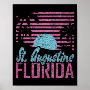 St. Augustine Florida Fl Citrus State Miami Vibes Poster