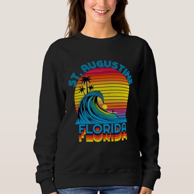 St Augustine Florida Retro Throwback Surf & Beach  Sweatshirt (Front)