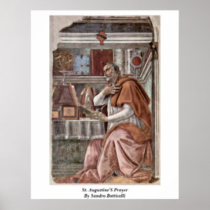St. Augustine'S Prayer By Sandro Botticelli Poster