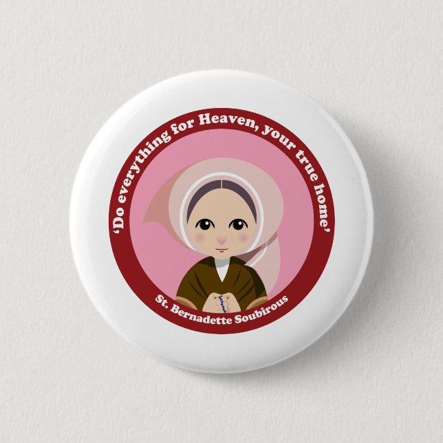 St. Bernadette Soubirous 6 Cm Round Badge (Front)