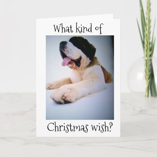 ST. BERNARD SENDS "HUGE" CHRISTMAS WISHES HOLIDAY CARD (Front)