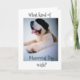 ST. BERNARD SENDS "HUGE" MEMORIAL DAY WISHES HOLIDAY CARD