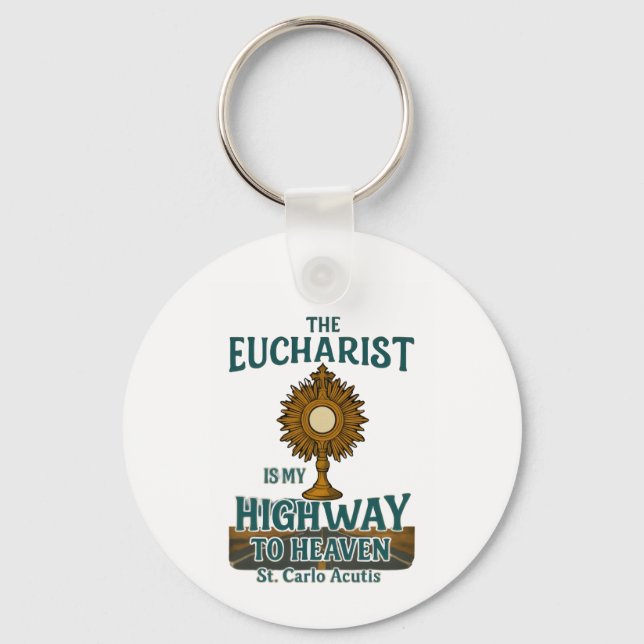 St. Carlo Acutis Eucharist Is My Highway to Heaven Key Ring (Front)