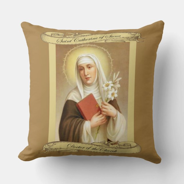 St. Catherine of Siena Quote Doctor of the Church Cushion (Front)