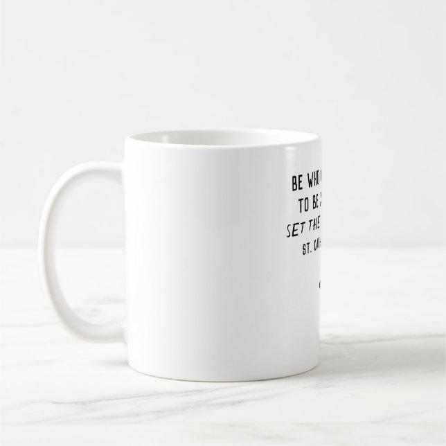 St. Catherine of Sienna Quote Mug (Left)
