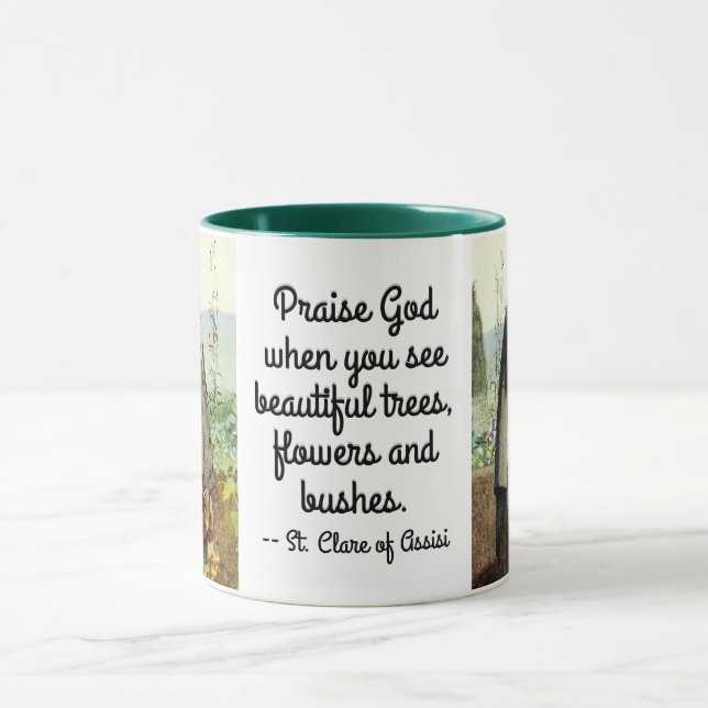 St Clare of Assisi Watering Flowers (M 065; Quote) Mug (Center)