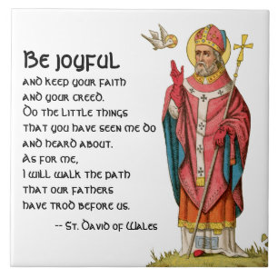 St. David of Wales (P 001) with Famous Quote Ceramic Tile