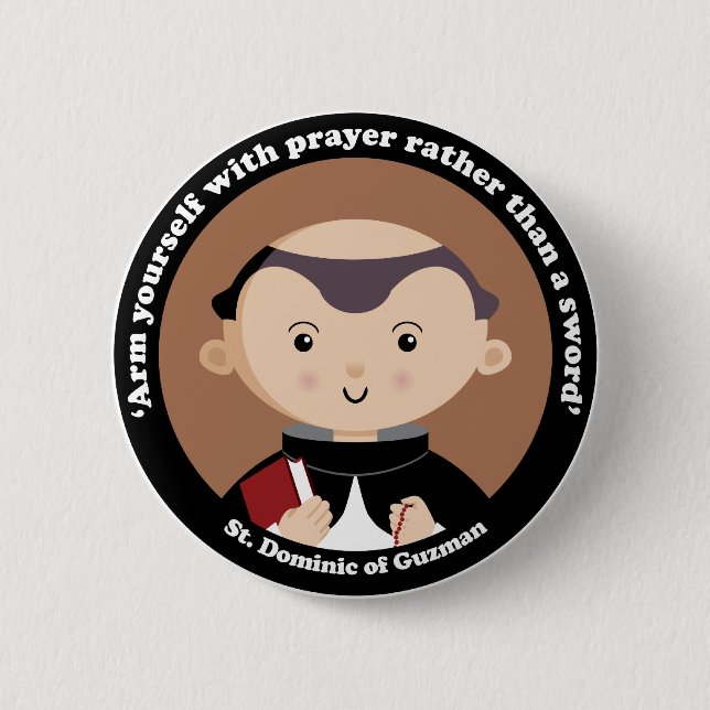 St. Dominic of Guzman 6 Cm Round Badge (Front)