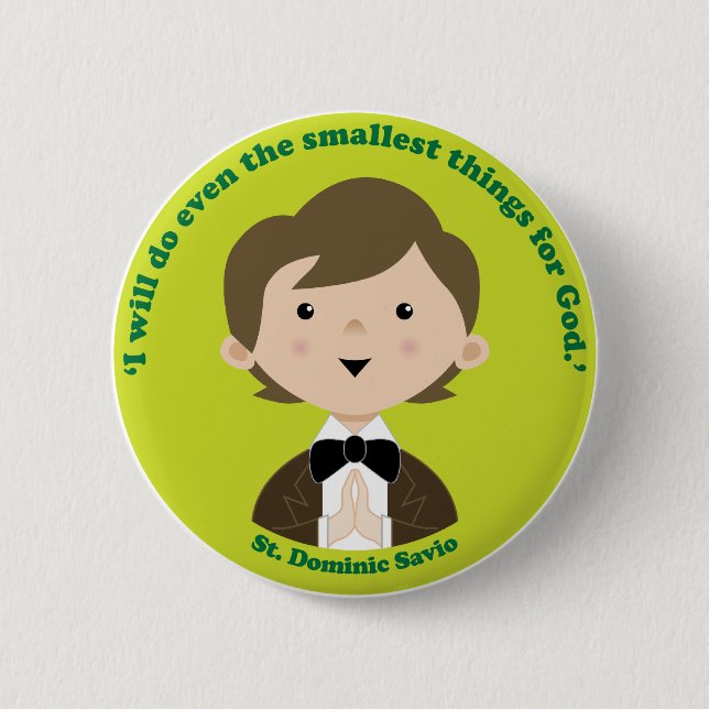 St. Dominic Savio 6 Cm Round Badge (Front)