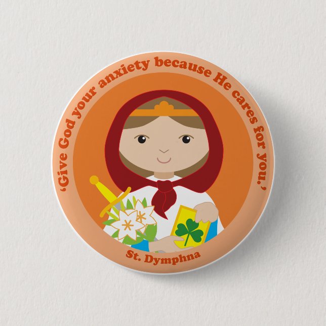 St. Dymphna 6 Cm Round Badge (Front)