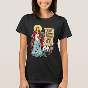 St Dymphna Purity Lily Patron Saint Mental Health T-Shirt