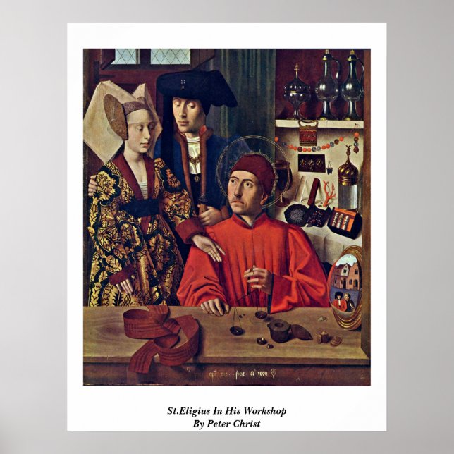 St.Eligius In His Workshop By Peter Christ Poster (Front)