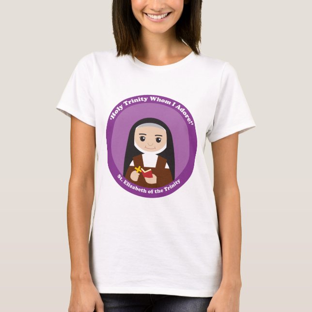St. Elizabeth of the Trinity T-Shirt (Front)