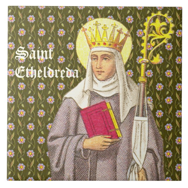 St. Etheldreda (Audrey) (P 003) Ceramic Tile (Front)