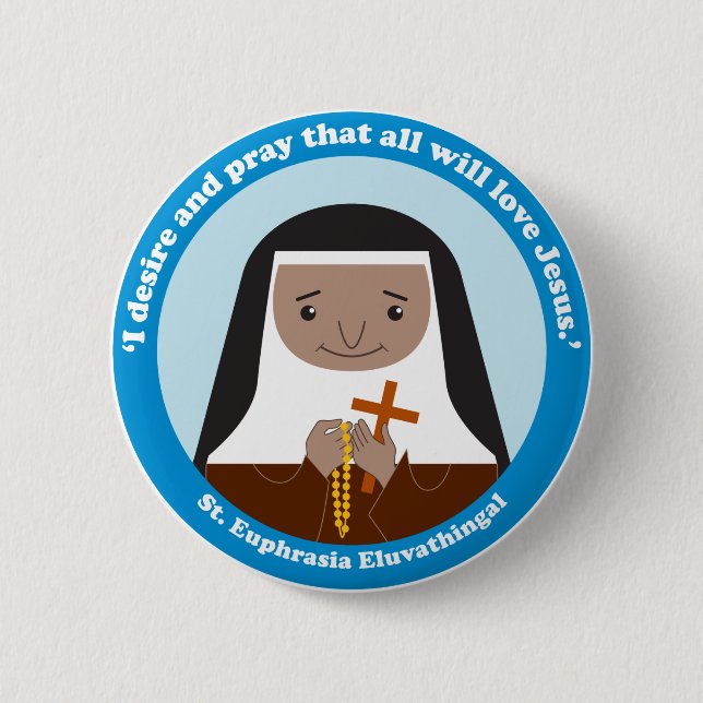 St. Euphrasia Eluvathingal 6 Cm Round Badge (Front)