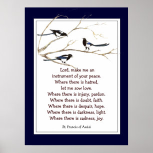 St. Francis of Assisi Prayer with Magpie Birds Poster