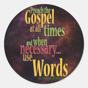 St. Francis of Assisi Quote Classic Round Sticker