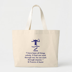 St Francis of Assisi Quote Large Tote Bag
