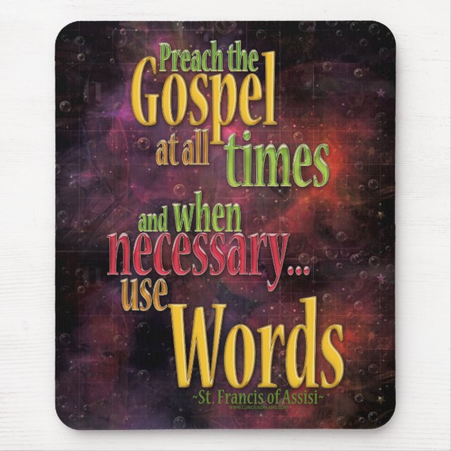St. Francis of Assisi Quote Mouse Pad (Front)