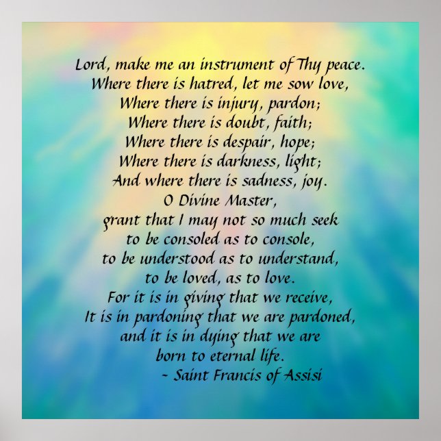 St. Francis' Prayer  Poster (Front)