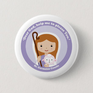 St. Germaine Cousin 6 Cm Round Badge