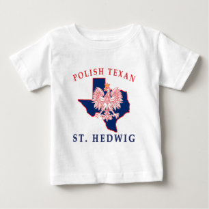 St. Hedwig Polish Texan Baby T-Shirt