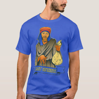 St Homobonus Patron Saint of Business People Tailo T-Shirt