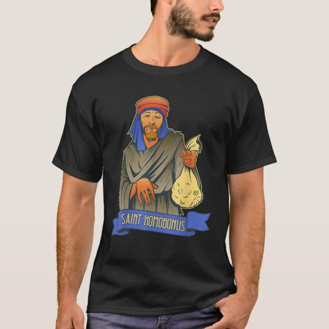 St Homobonus Patron Saint of Business People Tailo T-Shirt (Front)