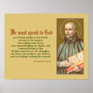 St. Ignatius Loyola (JM 27; Quote) Poster