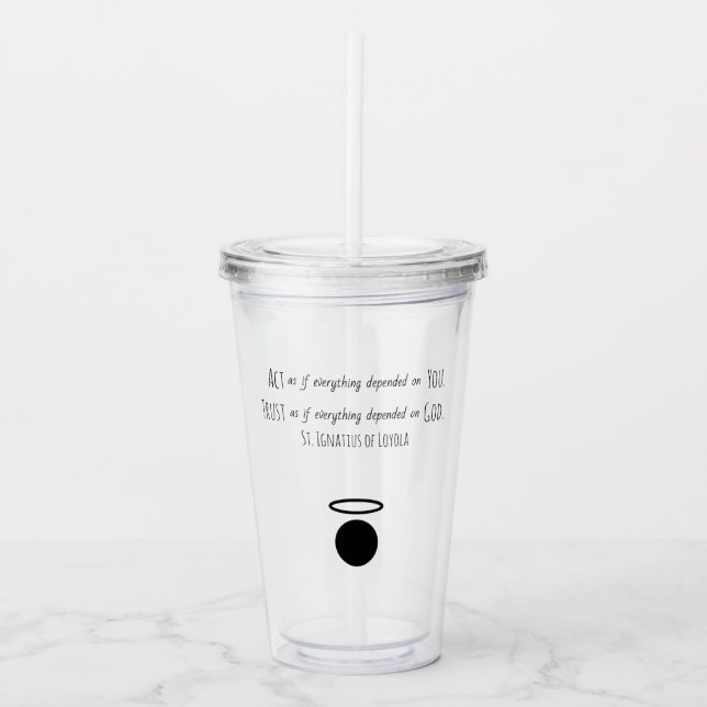St. Ignatius of Loyola Quote Tumbler (Front)