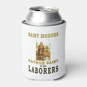 ST ISODORE PATRON SAINT of LABORERS Can Cooler