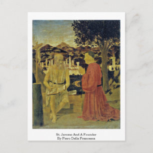 St. Jerome And A Founder By Piero Della Francesca Postcard