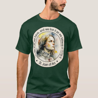 St Joan of Arc Religious Quotes Gift Inspiring Mot T-Shirt