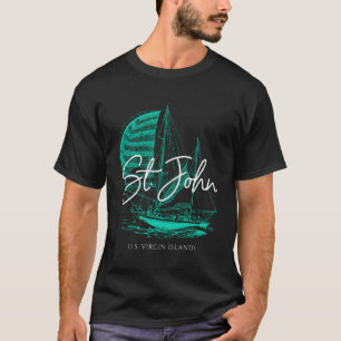 St John Us Virgin Islands Sailboat T-Shirt